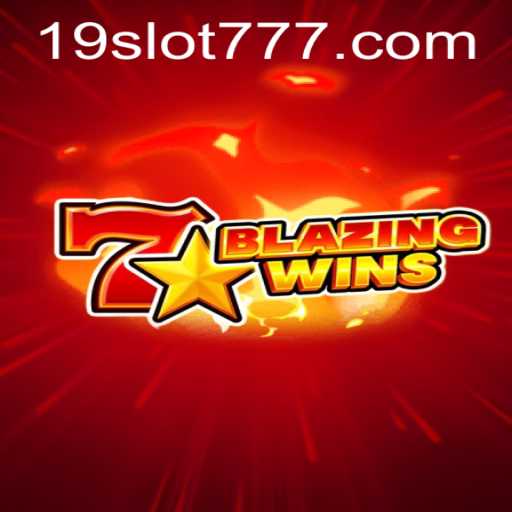 Discover the Thrill of BlazingWins with 19SLOT