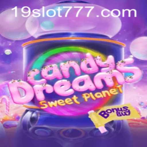 Unveiling CandyDreamsSweetPlanet: Experience a Sugary Adventure with 19SLOT