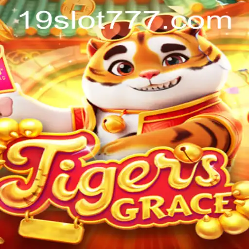 TigersGrace: Dive into the World of 19SLOT Adventure